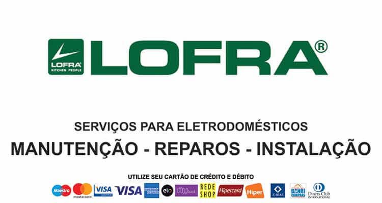 Lofra manutenção